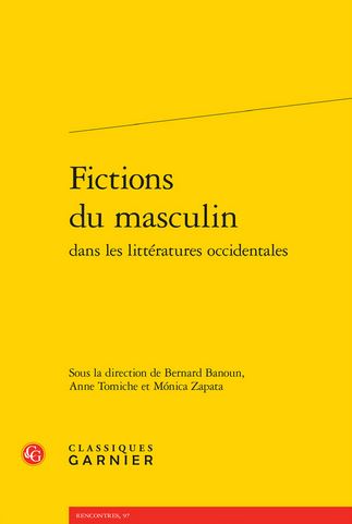 Fictions du masculin dans les littératures occidentales